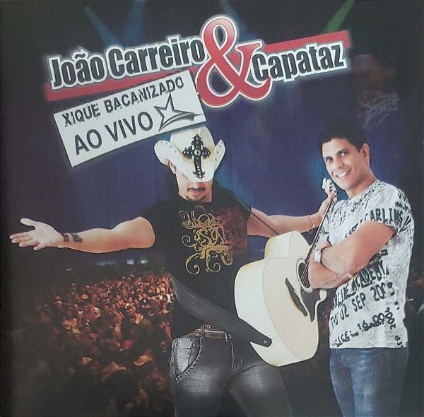Cd Joao Carreiro e Capataz Xique Bacanizado ao Vivo Interprete Joao Carreiro e Capataz [usado]
