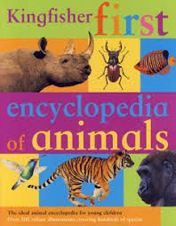 Livro Kingfisher First Encyclopedia Of Animals Autor Desconhecido (2005) [usado]