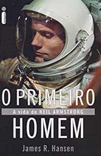 Livro Primeiro Homem, o Autor Hansen, James R. (2018) [usado]