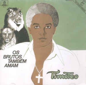 Cd Timóteo - os Brutos Também Amam Interprete Agnaldo Timóteo (2005) [usado]