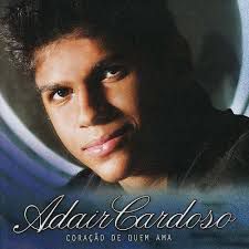 Cd Adair Cardoso - Coração de Quem Ama Interprete Adair Cardoso [usado]