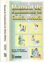 Livro Manual de Fundamentos da Clínica Médica Autor Ballinger, Anne (1999) [usado]