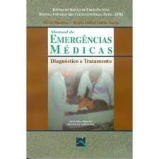 Livro Manual de Emergências Médicas - Diagnóstico e Tratamento Autor Martins, Silvio (2003) [usado]