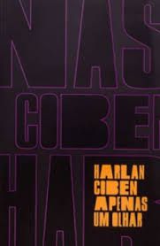 Livro Apenas um Olhar Autor Coben, Harlan (2019) [usado]