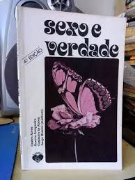 Livro Sexo e Verdade Autor Alves, Castro e Outros (1988) [usado]