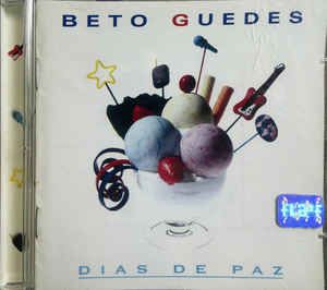 Cd Beto Guedes - Dias de Paz Interprete Beto Guedes (1999) [usado]