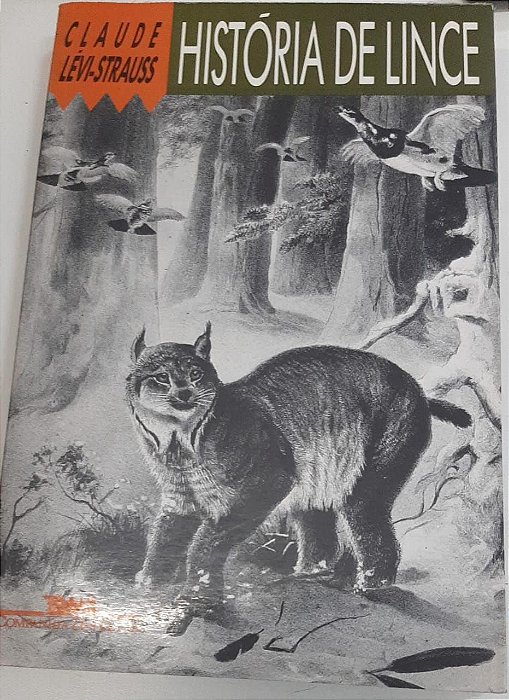 Livro História de Lince Autor Lévi-strauss, Claude (1993) [usado]