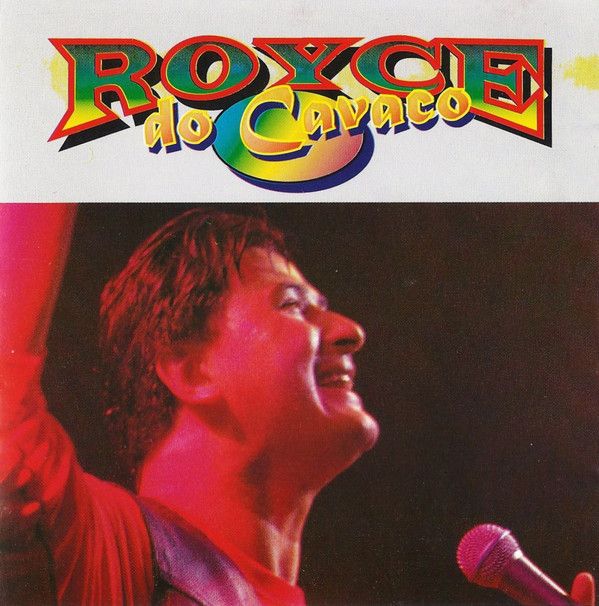 Cd Royce do Cavaco - Royce do Cavaco Interprete Royce do Cavaco (1995) [usado]