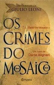 Livro Crimes do Mosaico, os Autor Leoni, Giulio (2006) [usado]