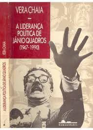 Livro Liderança Política de Jânio Quadros (1947-1990) Autor Chaia, Vera (1991) [usado]