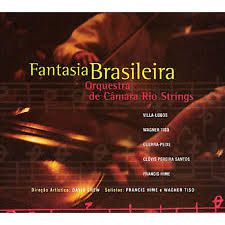 Cd Fantasia Brasileira - Orquestra de Câmara Rio Strings Interprete Fantasia Brasileira [usado]