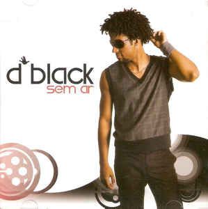 Cd D''black - sem Ar Interprete D''black (2008) [usado]