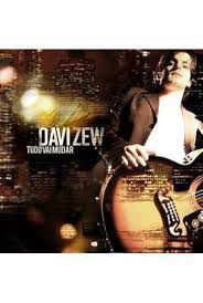 Cd Davi Zew - Tudo Vai Mudar Interprete Davi Zew [usado]