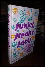 Livro Funky, Freaky Facts- Most People Don''t Know Autor Desconhecido (2005) [usado]