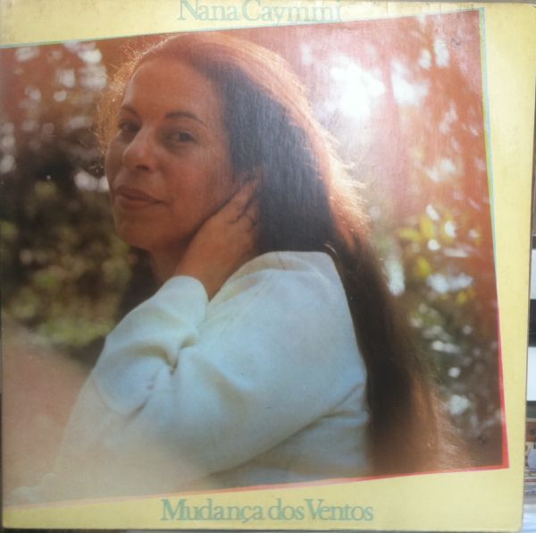 Disco de Vinil Nana Caymmi - Mudança dos Ventos Interprete Nana Caymmi (1980) [usado]