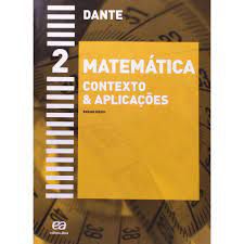 Livro Matemática Contexto e Aplicações 2 - Ensino Médio Autor Dante, Luiz Roberto (2012) [usado]