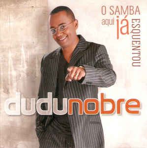 Cd Dudu Nobre - o Samba Aqui Já Esquentou Interprete Dudu Nobre (2010) [usado]