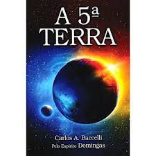 Livro 5ª Terra , a Autor Baccelli, Carlos A. (2014) [usado]