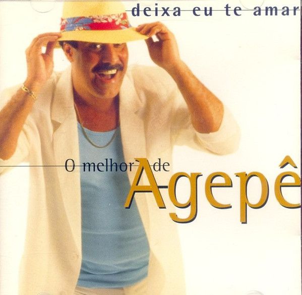 Cd Agepê - Deixa Eu Te Amar - o Melhor de Agepê Interprete Agepê (1998) [usado]