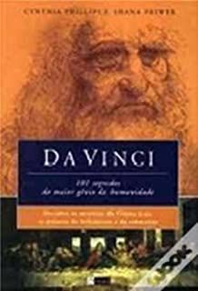 Livro da Vinci 101 Segredos do Maior Genio da Humanidade Autor Phillips, Cynthia (2006) [usado]