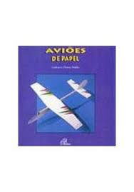 Livro Aviões de Papel Autor Ludwig e Chistian Kobler (1996) [usado]