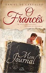 Livro Francês, o : Se Você Não Existisse, por que Eu Existiria? Autor Carvalho, Daniel de (2015) [usado]