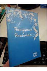 Livro Fantasmas e Fantasias- Poesias Autor Zalaf, Munir (1986) [usado]