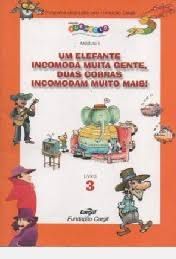 Livro um Elefante Incomoda Muita Gente, Duas Cobras Incomodam Muito Mais! Livro 3 Autor Várius Autores (2006) [usado]