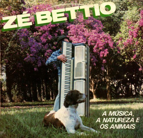 Disco de Vinil Zé Bettio - a Música, a Natureza e os Animais Interprete Zé Bettio (1985) [usado]