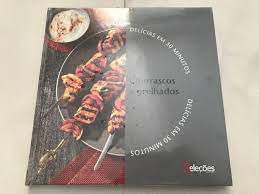 Livro Churrascos e Grelhados - Delícias em 30 Minutos Autor Desconhecido [novo]