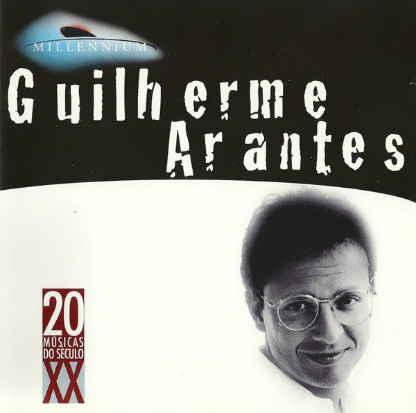 Cd Guilherme Arantes - Millennium (20 Músicas do Século Xx) Interprete Guilherme Arantes (1998) [usado]