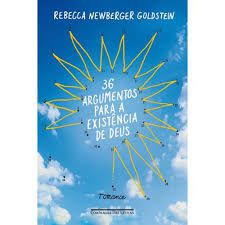 Livro 36 Argumentos para a Existências de Deus Autor Goldstein, Rebecca Newberger (2011) [usado]