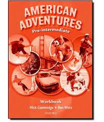 Livro American Adventures- Pre- Intermediate Autor Gammidge, Mick (2008) [usado]