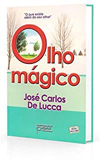 Livro Olho Mágico Autor Lucca, José Carlos (2006) [usado]