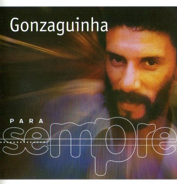 Cd Gonzaguinha - para Sempre Interprete Gonzaguinha (2001) [usado]