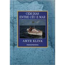 Livro Cem Dias entre Céu e Mar Autor Klink, Amyr (2012) [usado]