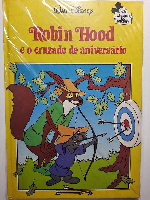 Livro Robin Hood e o Cruzado de Aniversario Autor Walt Disney (1982) [usado]