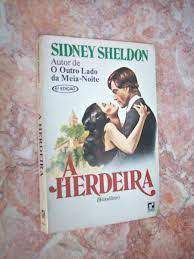 Livro a Herdeira Autor Sheldon, Sidney (1985) [usado]
