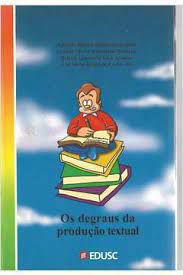 Livro Degraus da Produção Textual, os Autor Castro, Adriane Belluci Belório de e Outros Autores (2003) [usado]