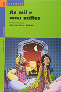 Livro as Mil e Uma Noites (série Reencontro) Autor Ladeira, Julieta de Godoy (2003) [usado]