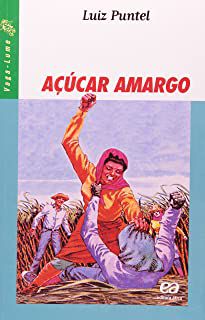 Livro Açúcar Amargo (série Vaga-lume) Autor Puntel, Luiz (2006) [usado]