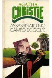 Livro Assassinato no Campo de Golfe Autor Christie, Agatha (1923) [usado]
