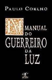 Livro Manual do Guerreiro da Luz Autor Coelho, Paulo (2001) [usado]