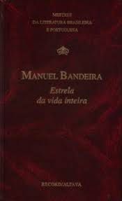 Livro Estrela da Vida Inteira Autor Bandeira, Manuel [usado]
