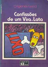 Livro Confissoes de um Vira-lata Autor Lessa, Origenes (1972) [usado]