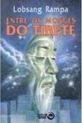 Livro entre os Monges do Tibete Autor Rampa, Lobsang (1996) [usado]