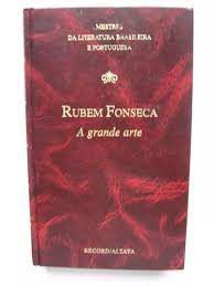 Livro Grande Arte, a Autor Fonseca, Rubem (1983) [usado]