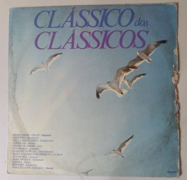 Disco de Vinil Clássico dos Clássicos Interprete Vários (1985) [usado]