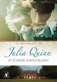 Livro o Conde Enfeitiçado: os Bridgertons Vol. 6 Autor Quinn, Julia (2015) [usado]