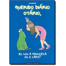 Livro Querido Diário Otário 3 - Eu Sou a Princesa ou o Sapo? Autor Benton, Jim (2011) [usado]